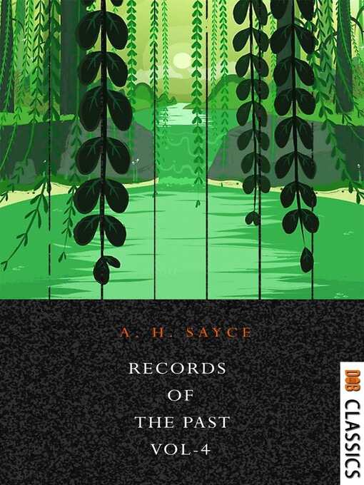 Title details for Records of the Past, 2nd Series, Volume IV by A. H. Sayce - Available
